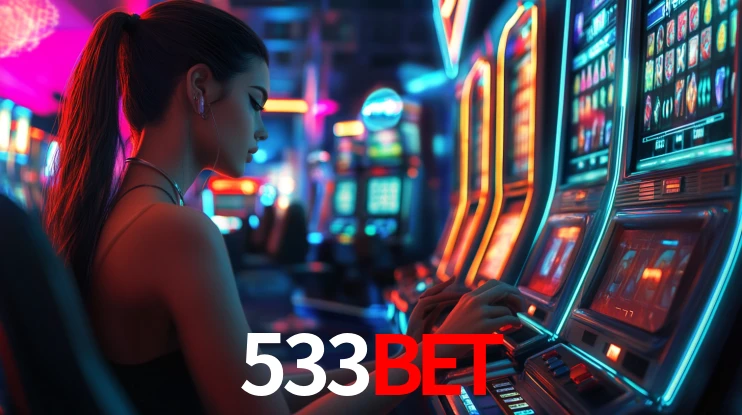 533Bet: Jogos de Caça-Níqueis-Altas Recompensas, Roleta-Velocidade, Blackjack-Desafios Máximos